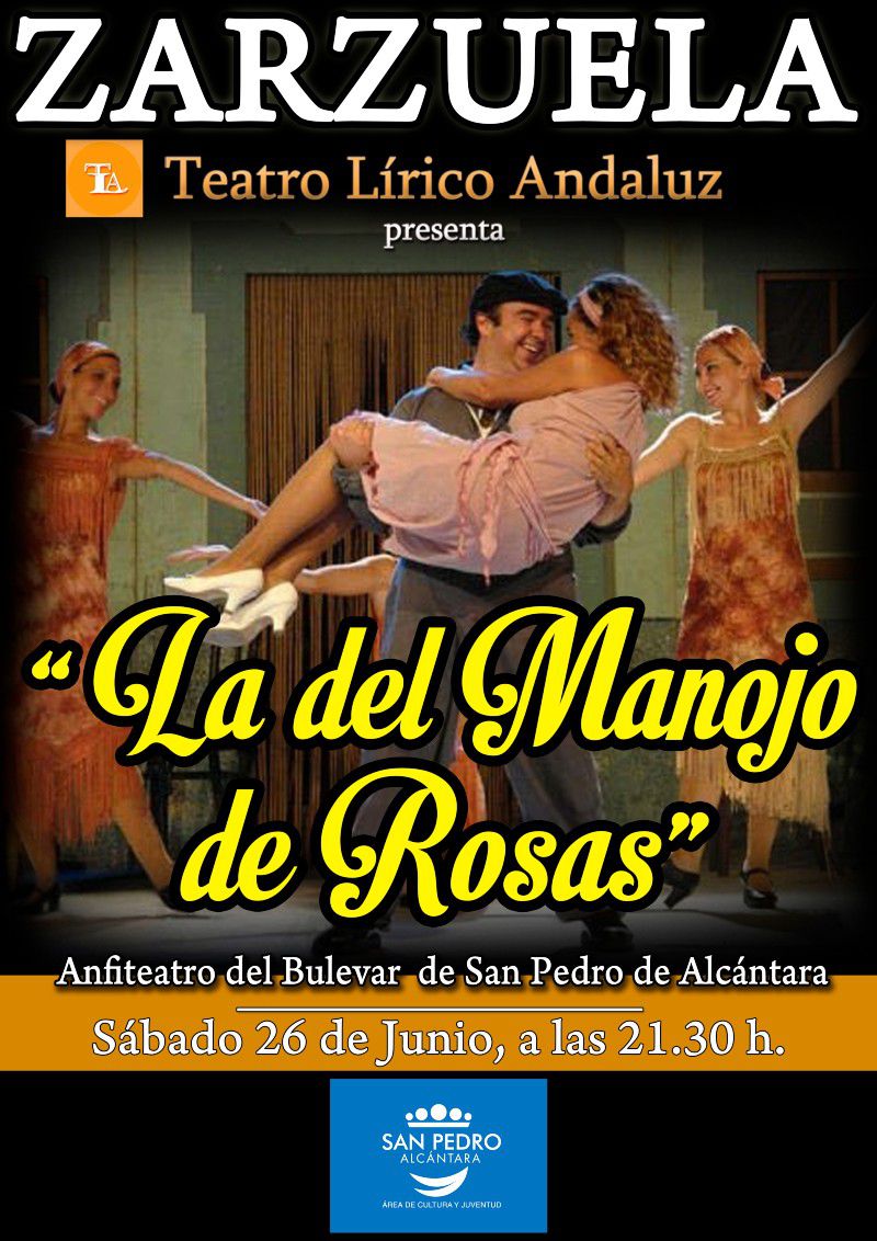 [26 Jun 2021] - ZARZUELA: LA DEL MANOJO DE ROSAS (Teatro, Cultura y Enseñanza, Tenencia Alcaldía San Pedro) Boulevard San Pedro
