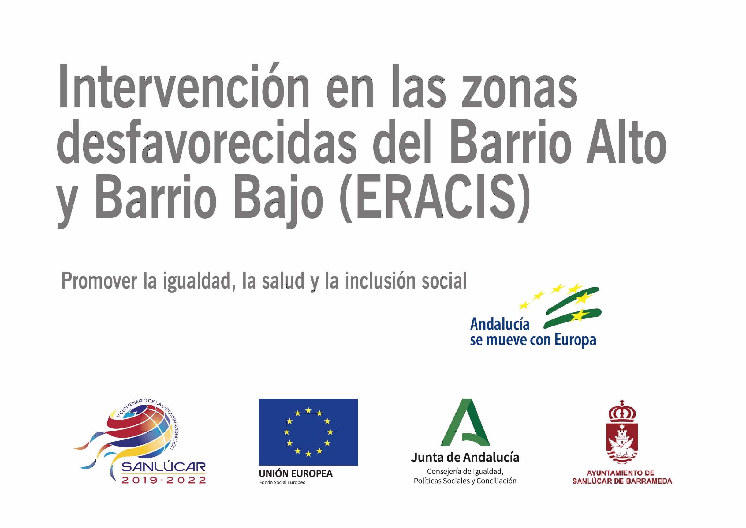 INTERVENCIÓN EN LAS ZONAS DESFAVORECIDAS DEL BARRIO ALTO Y BARRIO BAJO (ERACIS)