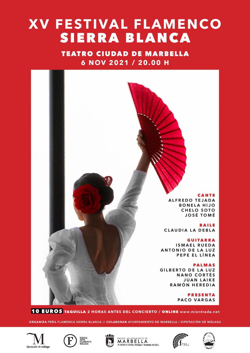 [06 Nov 2021] - XV FESTIVAL FLAMENCO SIERRA BLANCA (Danza y Baile, Cultura y Enseñanza) Teatro Ciudad de Marbella