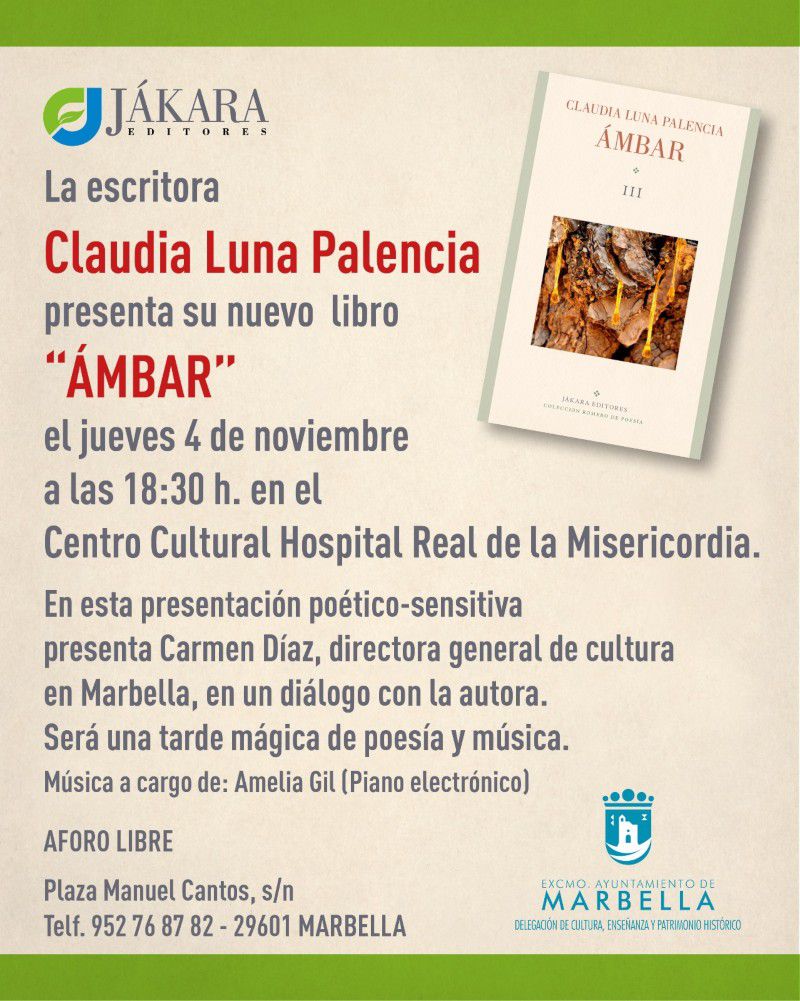 [04 Nov 2021] - PRESENTACIÓN LIBRO: ÁMBAR, DE CLAUDIA LUNA PALENCIA (Conferencias, Cultura y Enseñanza) Centro Cultural Hospital Real de la Misericordia