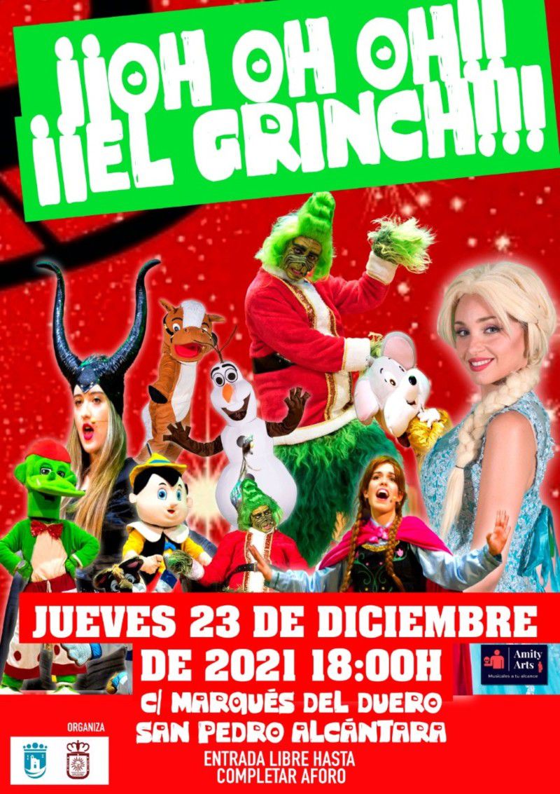 [23 Dic 2021] - EL GRINCH (Fiestas, Ferias y Verbenas, Teatro, Tenencia Alcaldía San Pedro) Marqués del Duero