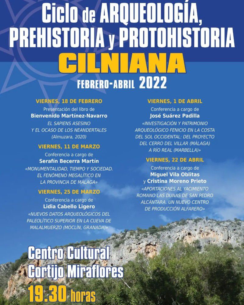 [25 Mar 2022] - NUEVOS DATOS ARQUEOLÓGICOS DEL PALEOLÍTICO SUPERIOR EN LA CUEVA DE MALALMUERZO (MOCLÍN, GRANADA (Conferencias, Cultura y Enseñanza) Centro Cultural &quot;Cortijo de Miraflores&quot;