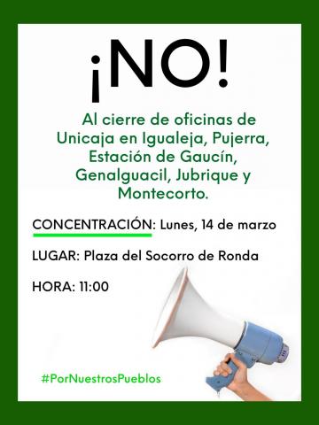 CONCENTRACIÓN EN PROTESTA POR EL CIERRE DE OFICINAS DE UNICAJA