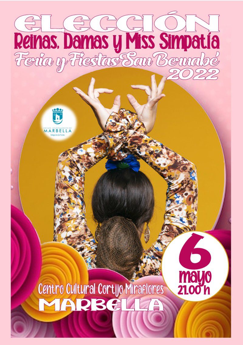 [06 May 2022] - ELECCIÓN REINAS, DAMAS Y MISS SIMPATÍA: SAN BERNABÉ 2022 (Fiestas, Ferias y Verbenas, Fiestas) Centro Cultural &quot;Cortijo de Miraflores&quot;