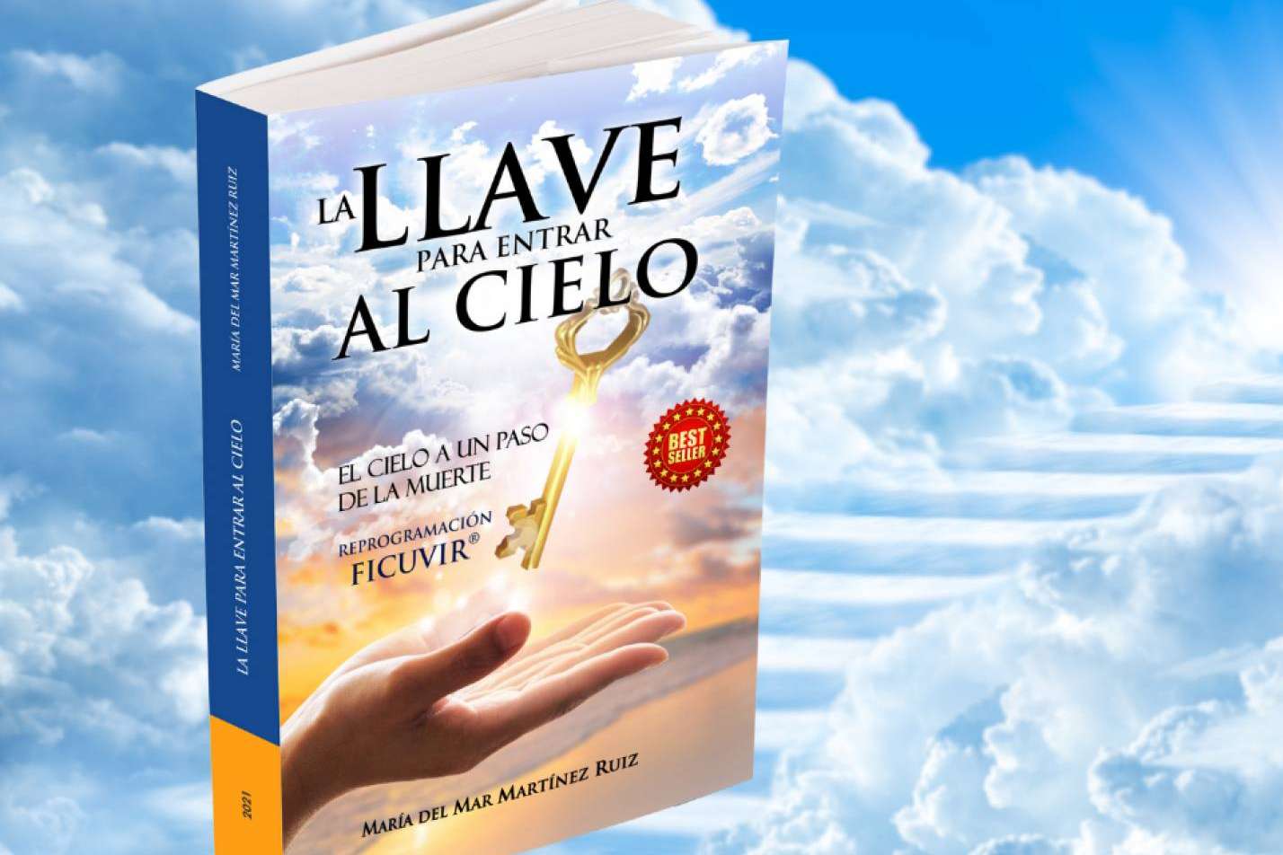 'La llave para entrar al cielo', el libro de María del Mar Martínez Ruiz que indaga en la reprogramación mental