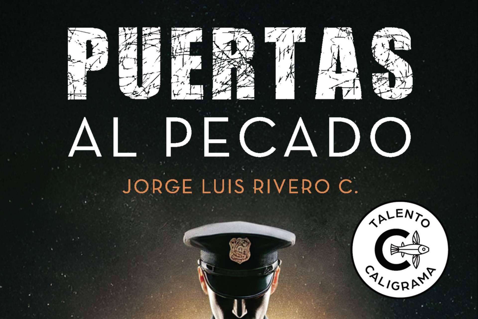 Puertas al pecado, de Jorge Luis Rivero Contreras; cada pecado es una puerta