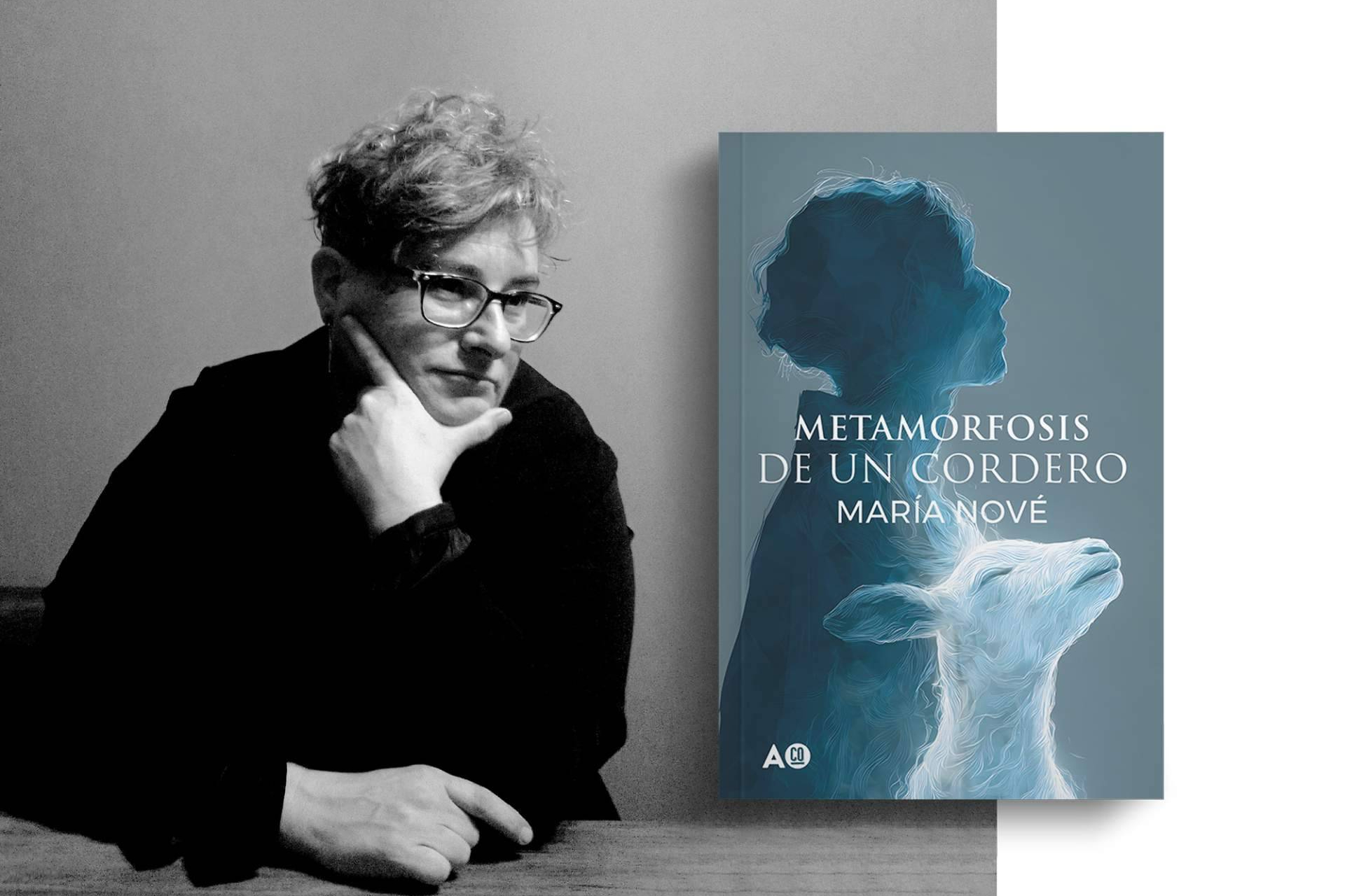 María Nové nos muestra lo más íntimo en su poemario Metamorfosis de un corderdo